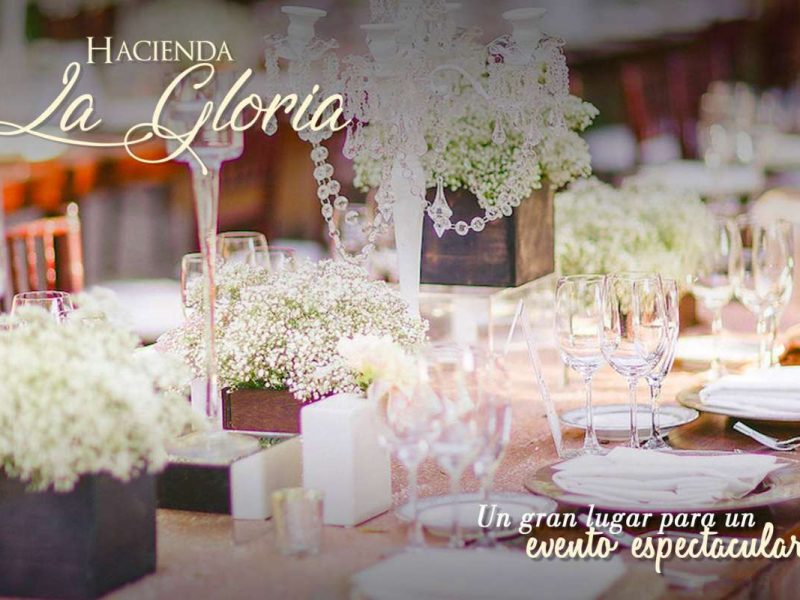 Hacienda La Gloria