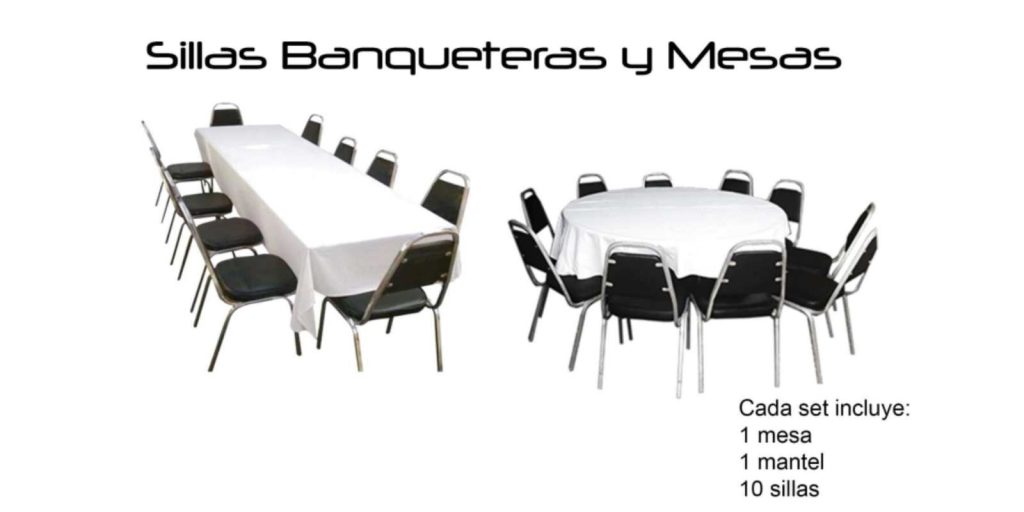 Renta de Mesas (Incluyen 10 Sillas Banqueteras o Avant Garde y Mantel)